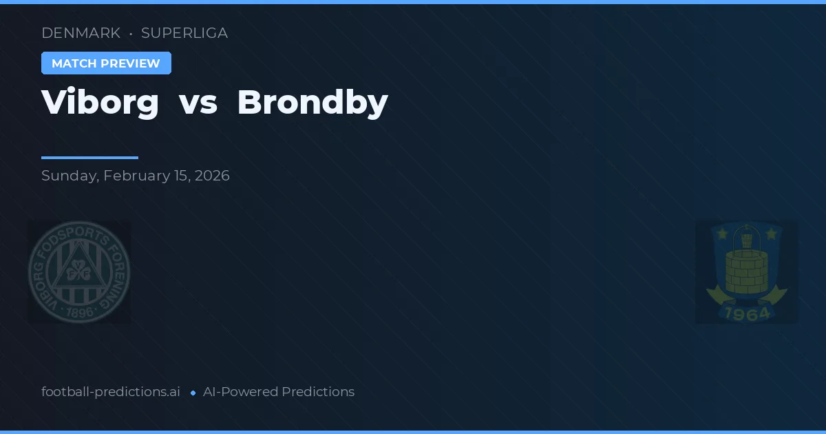 Viborg vs Brøndby — pronostic et avant-match