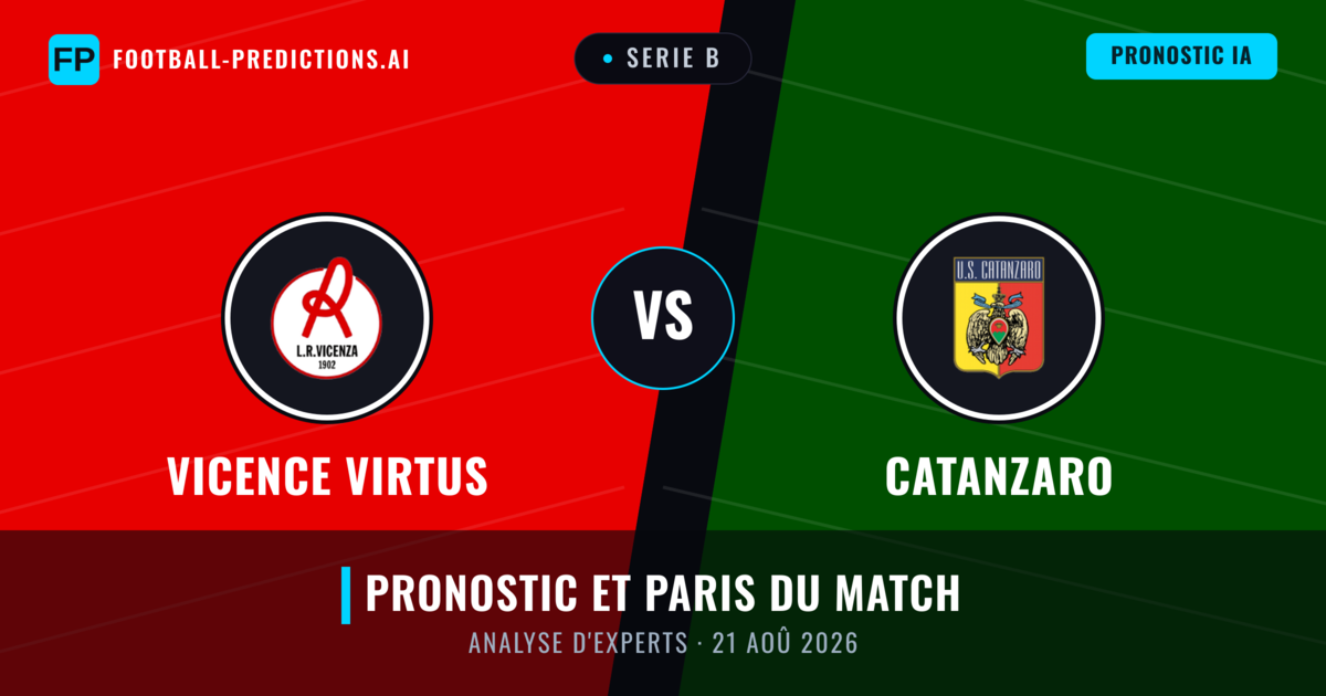 Vicence Virtus vs Catanzaro — pronostic et avant-match