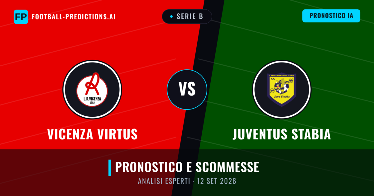 Vicenza Virtus vs Juventus Stabia — pronostico e anteprima del match
