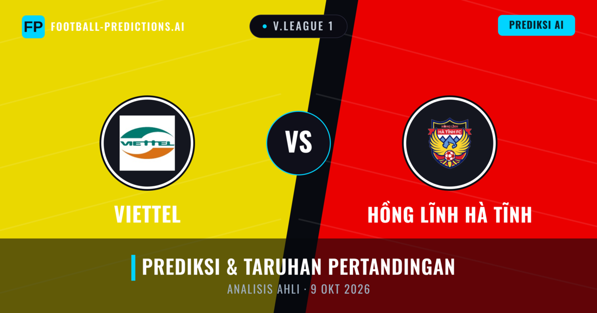 Viettel vs Hồng Lĩnh Hà Tĩnh — prediksi dan pratinjau pertandingan