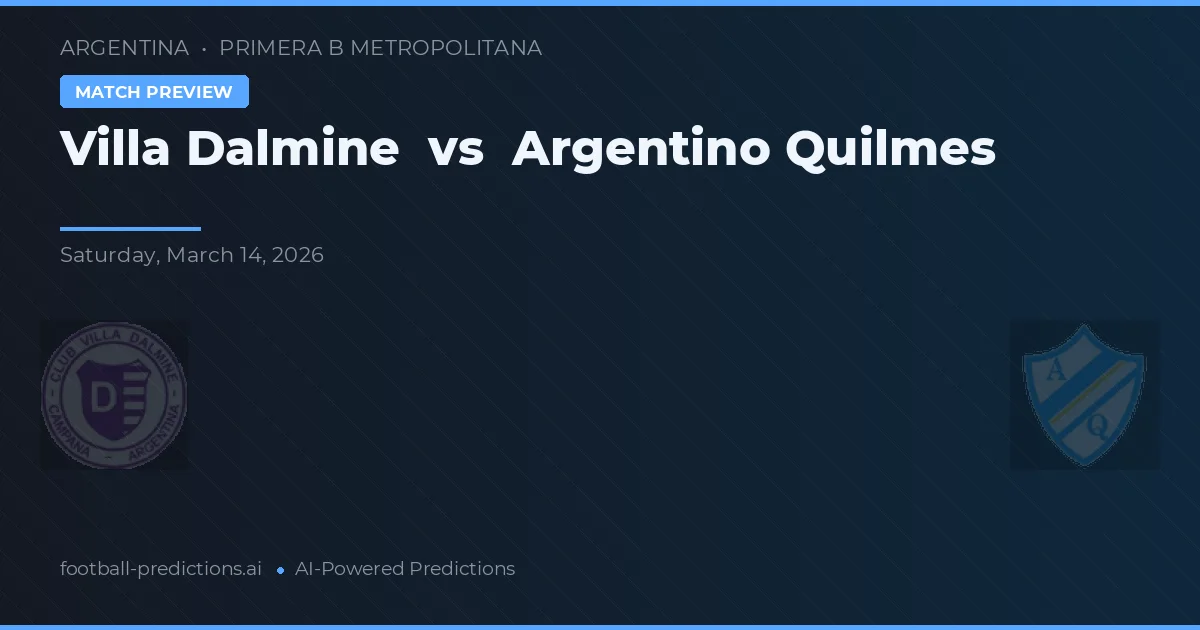 Villa Dalmine vs Argentino Quilmes — match prediction & preview