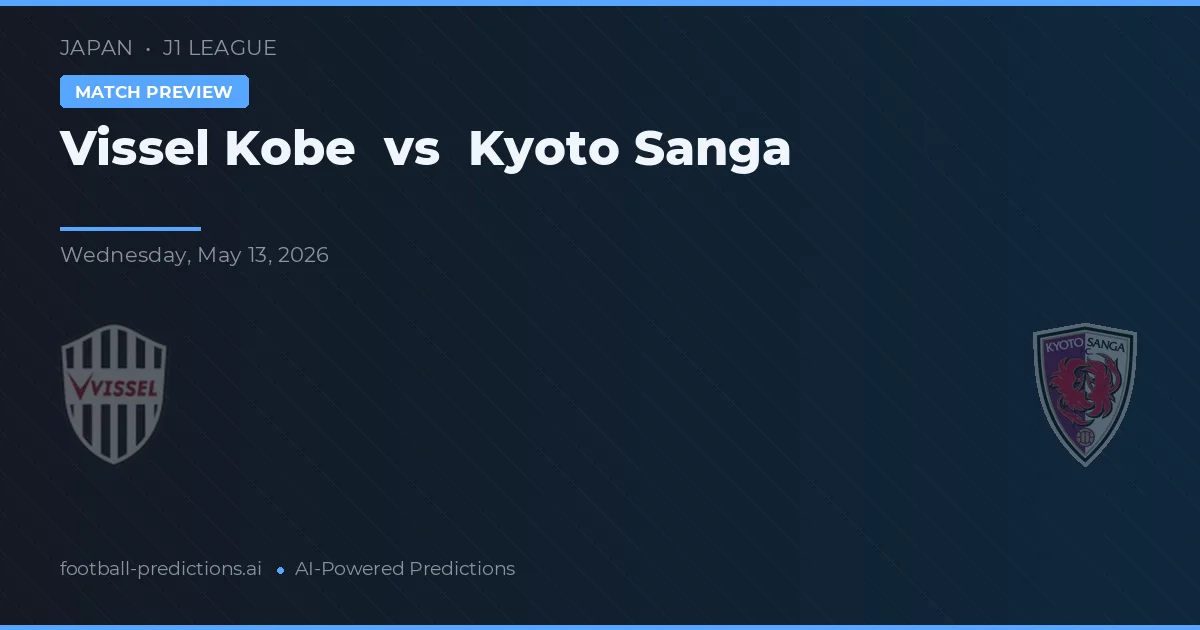 Vissel Kobe vs Kyoto Sanga — match prediction & preview