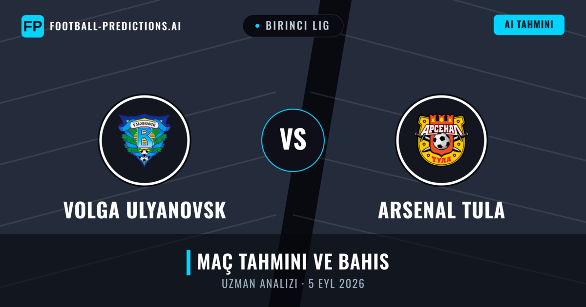 Volga Ulyanovsk - Arsenal Tula — maç tahmini ve önizleme