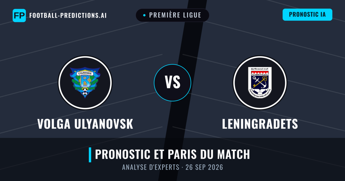 Volga Ulyanovsk vs Leningradets — pronostic et avant-match