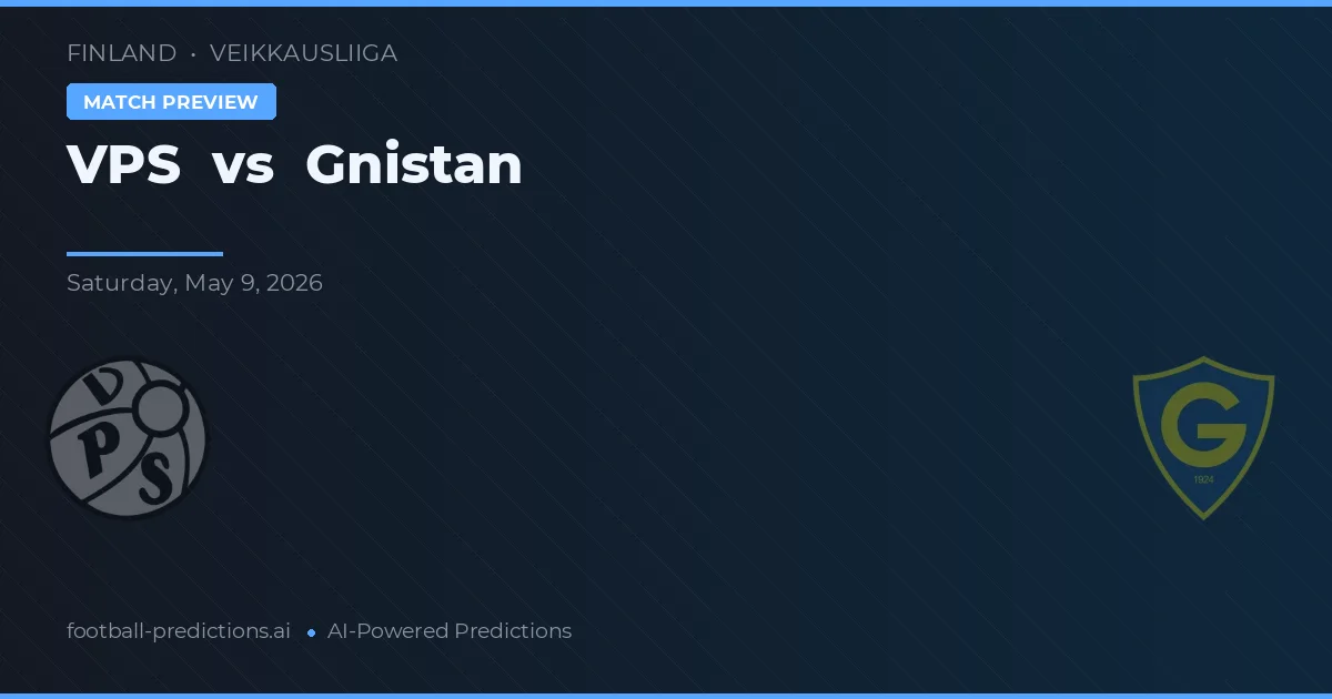 VPS - Gnistan — maç tahmini ve önizleme