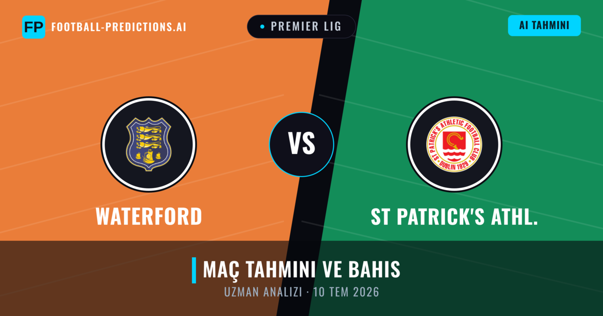 Waterford - St Patrick's Athl. — maç tahmini ve önizleme