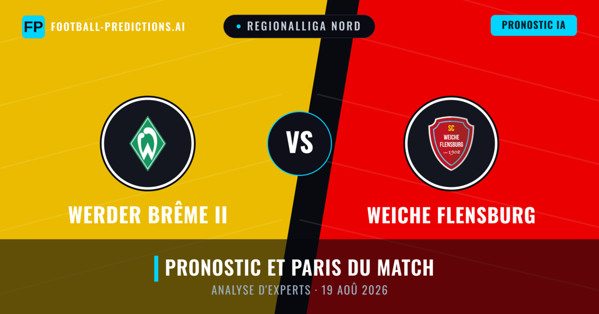 Werder Brême II vs Weiche Flensburg — pronostic et avant-match