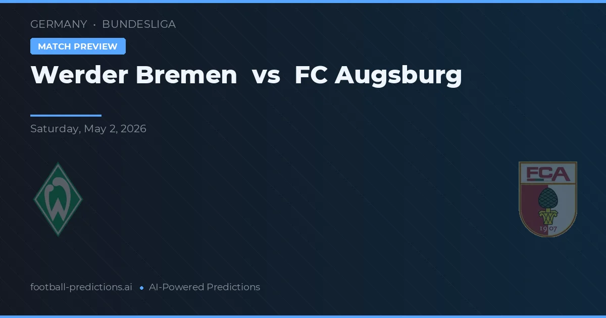 Werder Brême vs FC Augsbourg preview