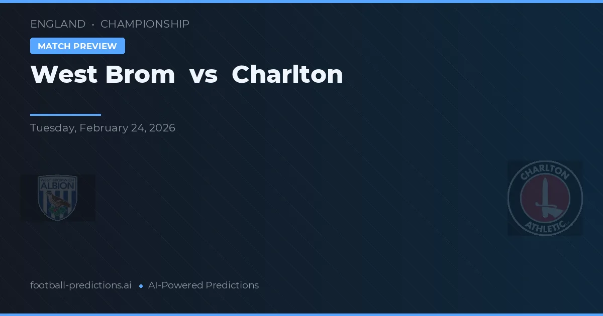 West Brom vs Charlton — match prediction & preview