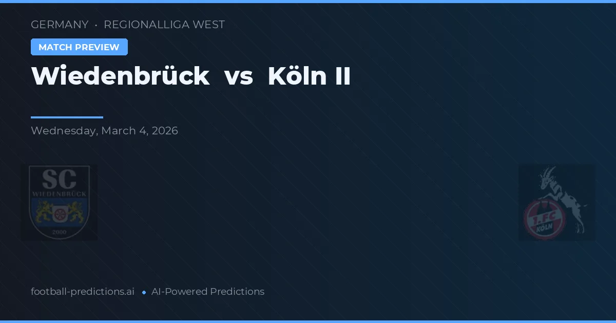 Wiedenbrück vs Köln II — match prediction & preview