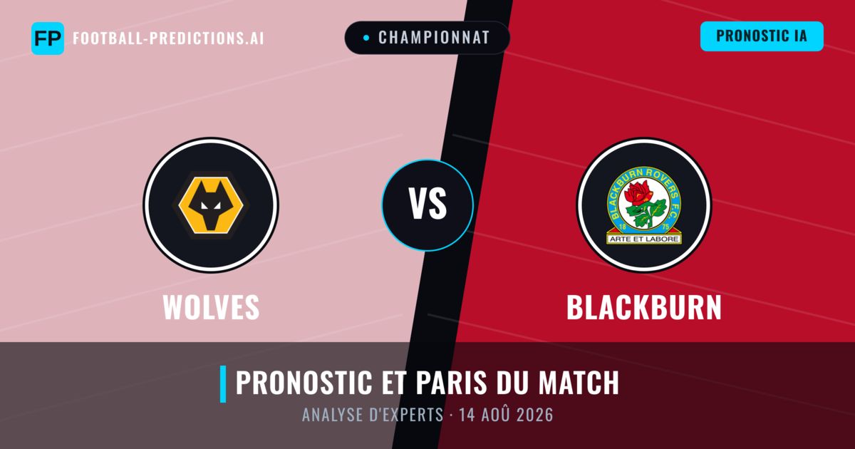 Wolves vs Blackburn — pronostic et avant-match