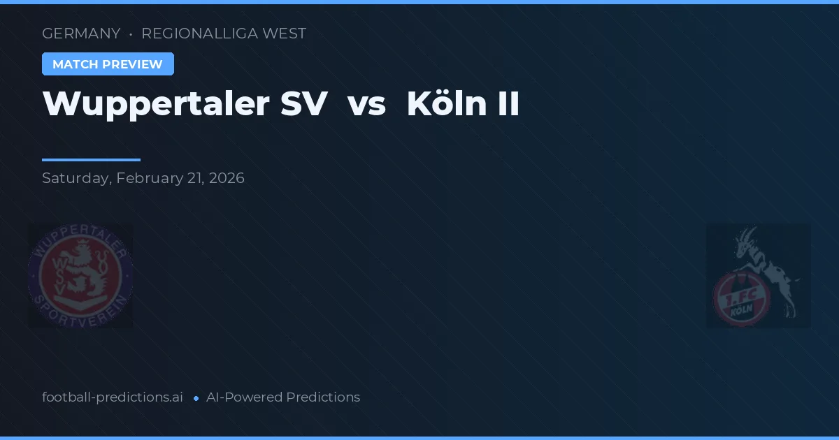 Wuppertaler SV vs Köln II — pronostic et avant-match