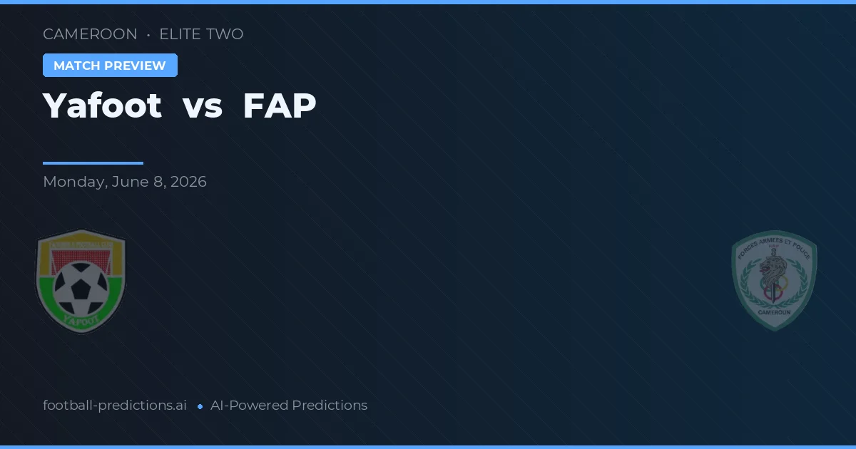 FAP vs Yafoot — pronostic et avant-match