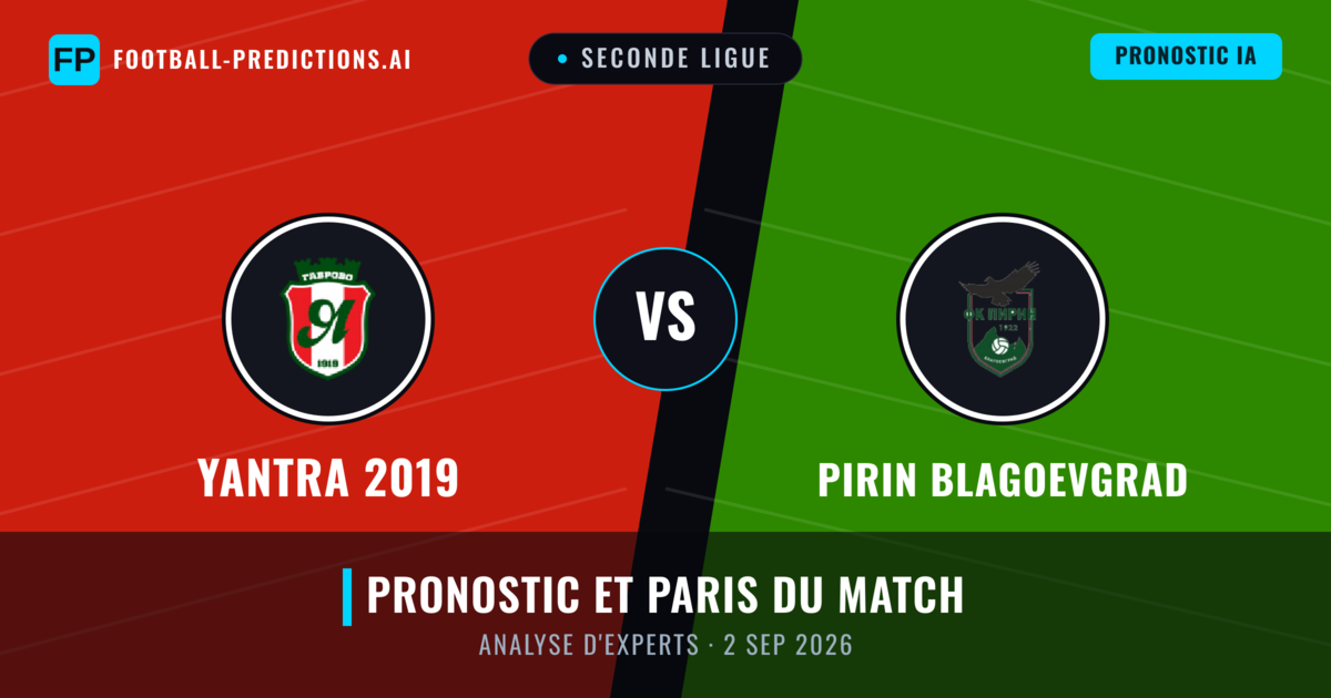 Yantra 2019 vs Pirin Blagoevgrad — pronostic et avant-match
