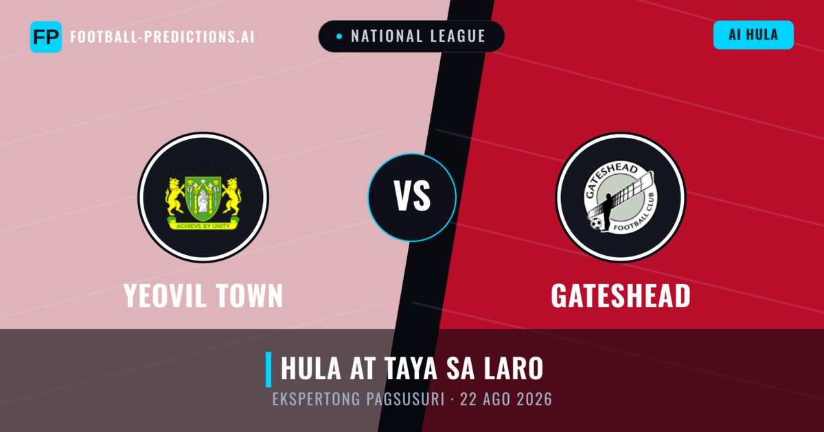 Yeovil Town vs Gateshead — hula at preview ng laban