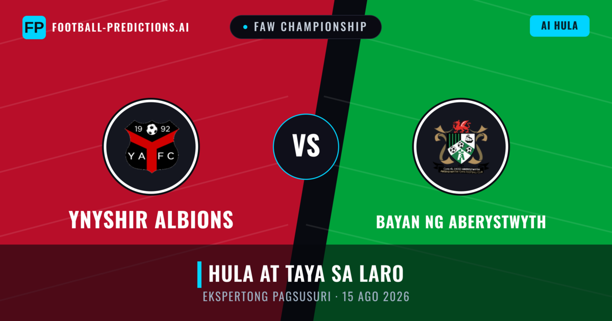 Ynyshir Albions vs Bayan ng Aberystwyth — hula at preview ng laban
