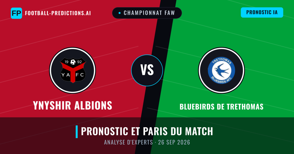 Ynyshir Albions vs Bluebirds de Trethomas — pronostic et avant-match