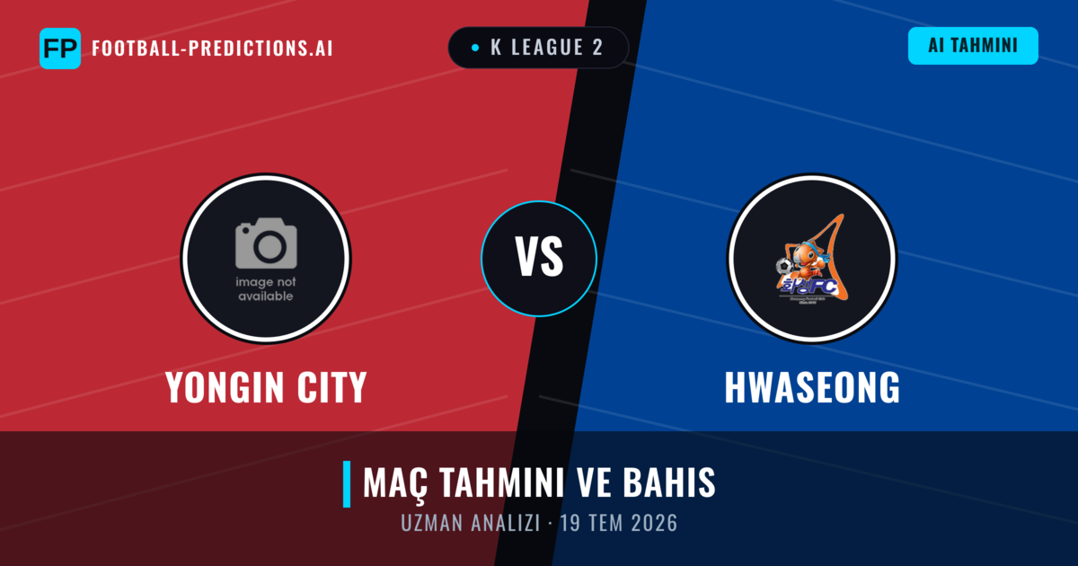 Yongin City - Hwaseong — maç tahmini ve önizleme
