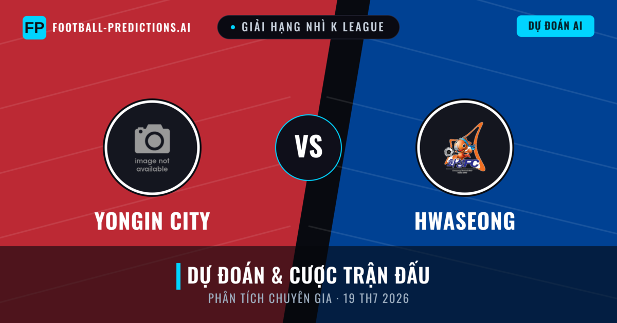 Yongin City vs Hwaseong — dự đoán và xem trước trận đấu