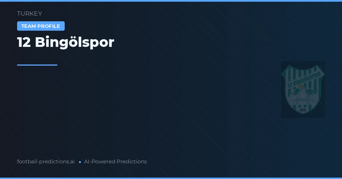 Bingölspor Pronostics & Statistiques