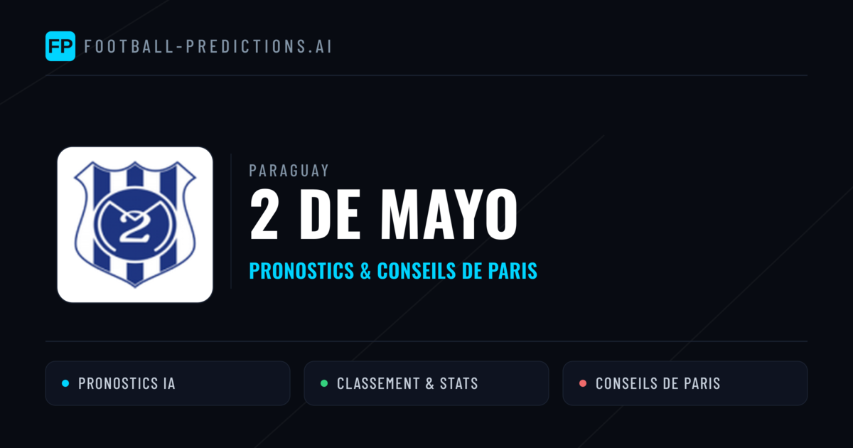 2 de Mayo Pronostics & Statistiques