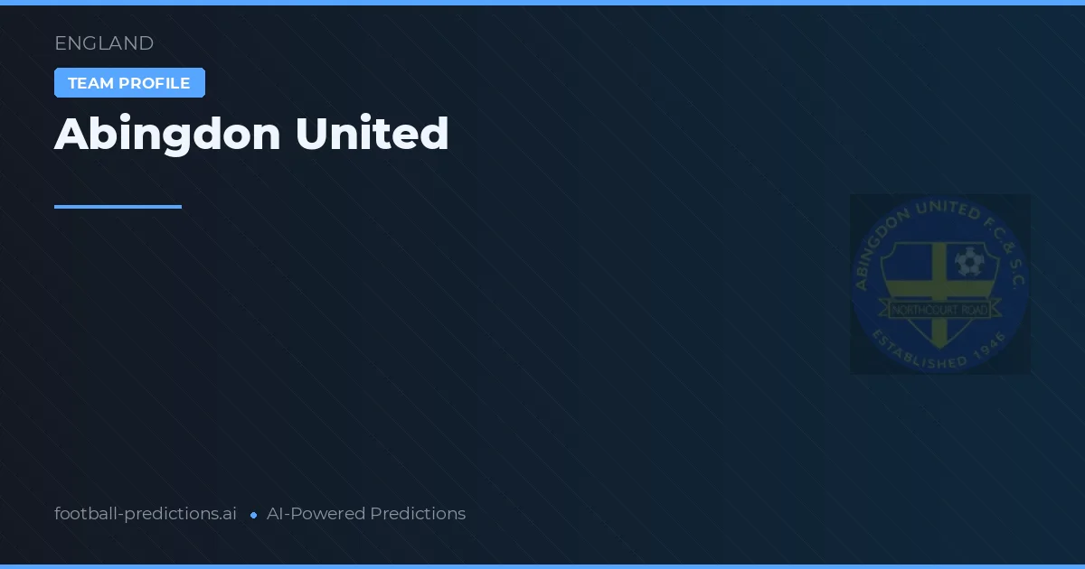 Abingdon United Prognosen & Statistiken