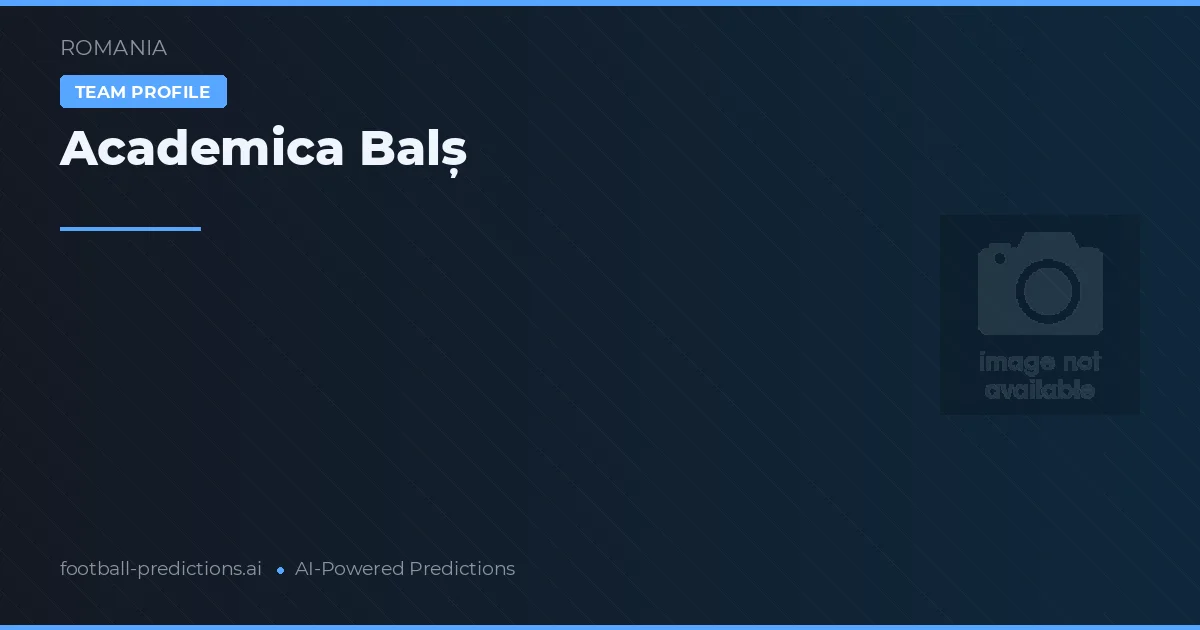 Academica Balș Predictions & Stats