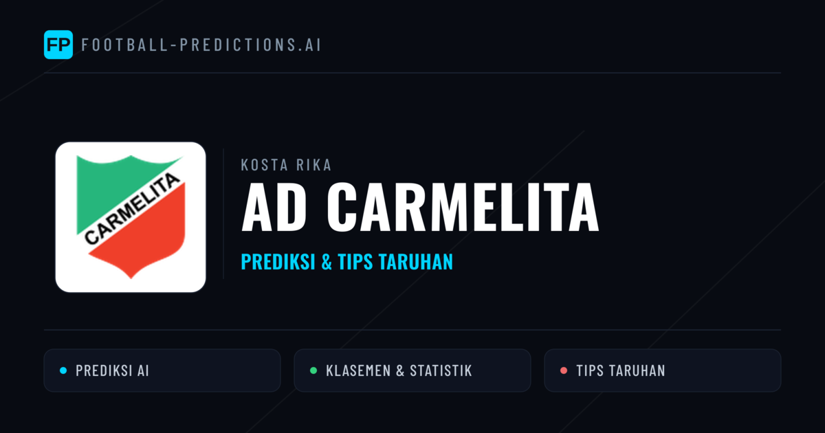 AD Carmelita Prediksi & Statistik Piala Dunia