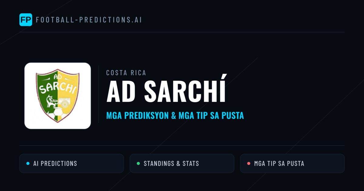 AD Sarchí Predictions & Stats