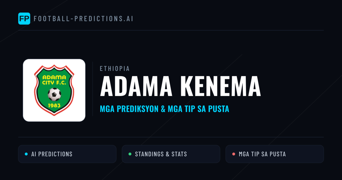 Adama Kenema Predictions & Stats