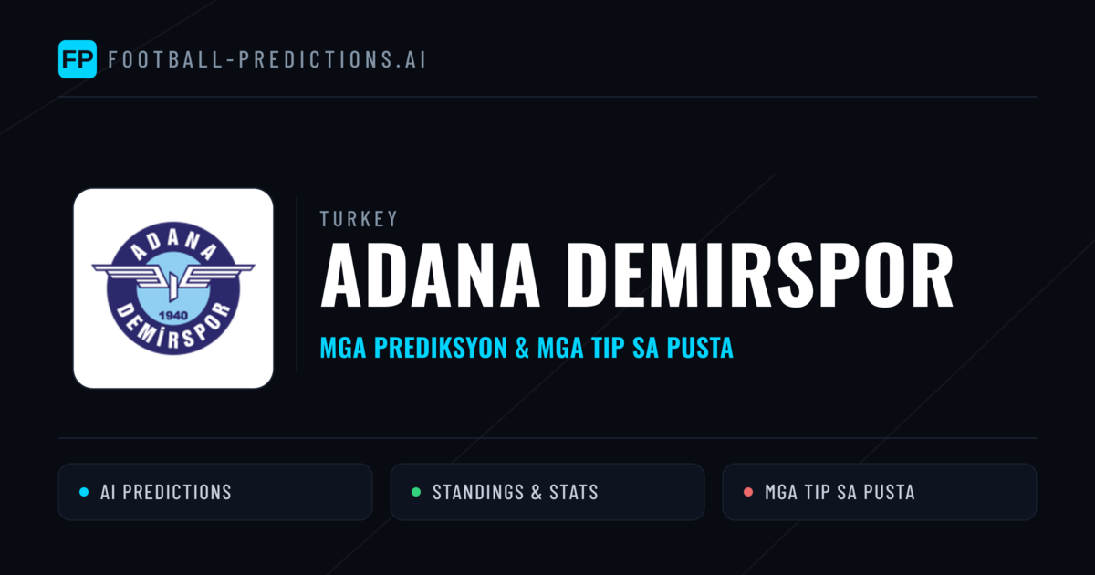 Adana Demirspor Predictions & Stats