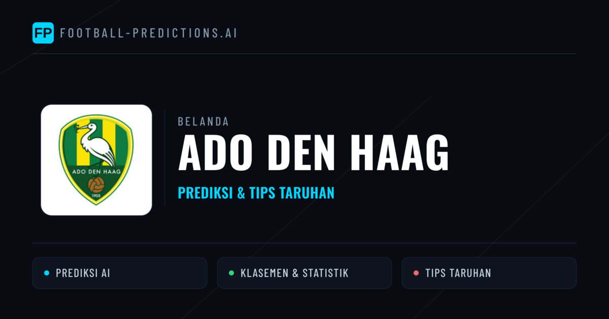 ADO Den Haag Prediksi & Statistik Piala Dunia