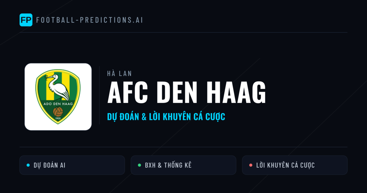 AFC Den Haag Dự đoán & Thống kê
