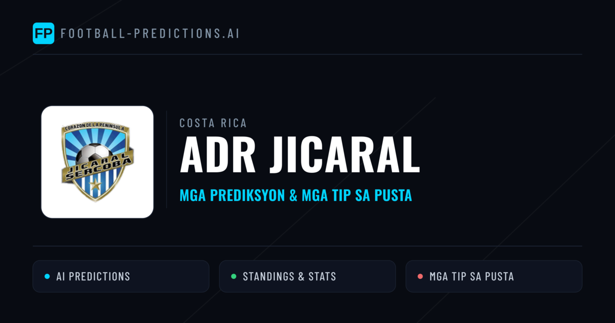 ADR Jicaral Predictions & Stats