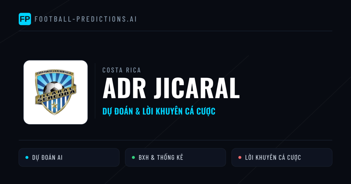 ADR Jicaral Dự đoán & Thống kê