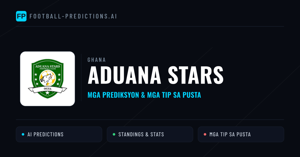Aduana Stars Predictions & Stats