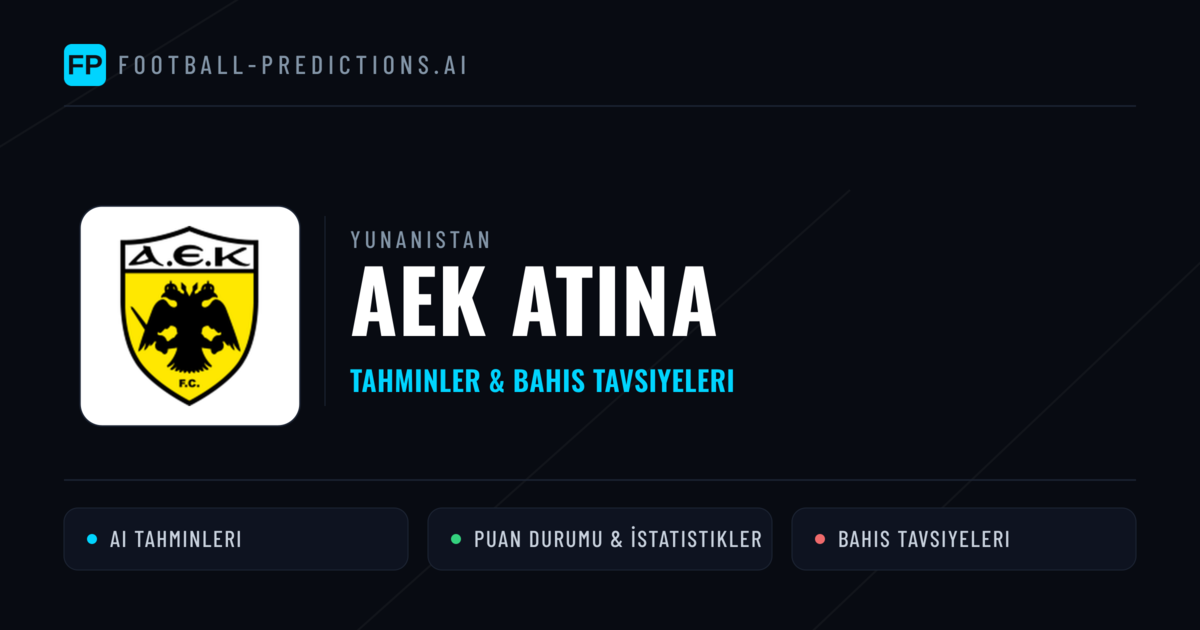 AEK Atina Tahminleri & İstatistikler