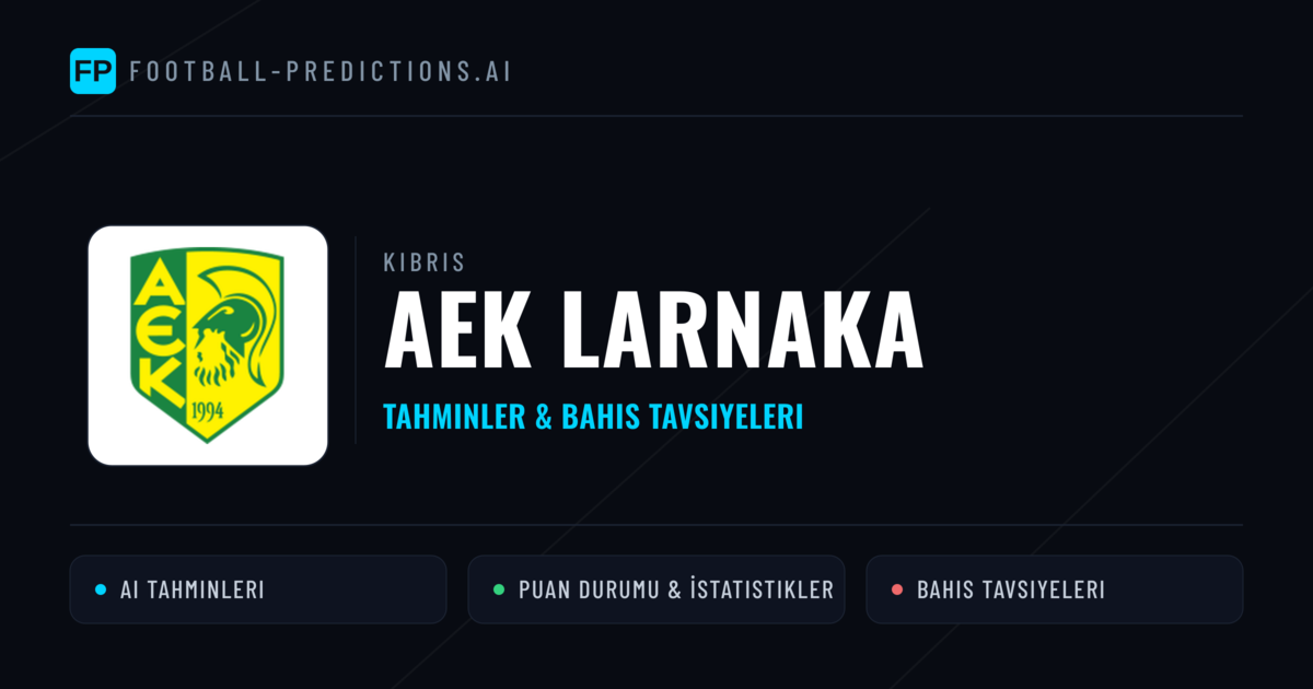 AEK Larnaka Tahminleri & İstatistikler