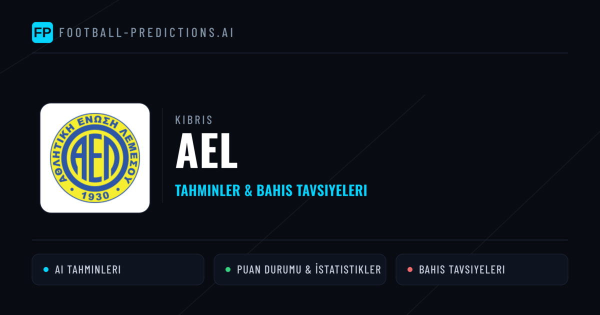 AEL Tahminleri & İstatistikler