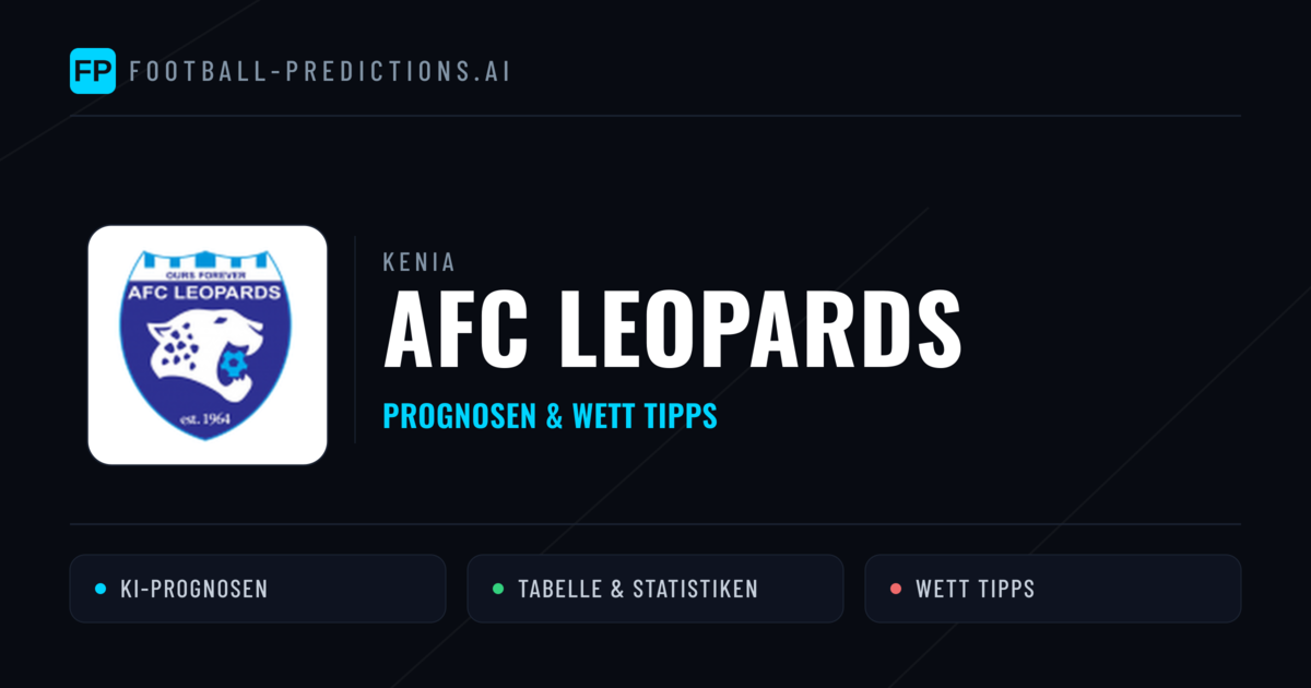 AFC Leopards Prognosen & Statistiken
