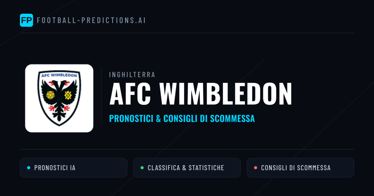 Pronostici e Statistiche AFC Wimbledon