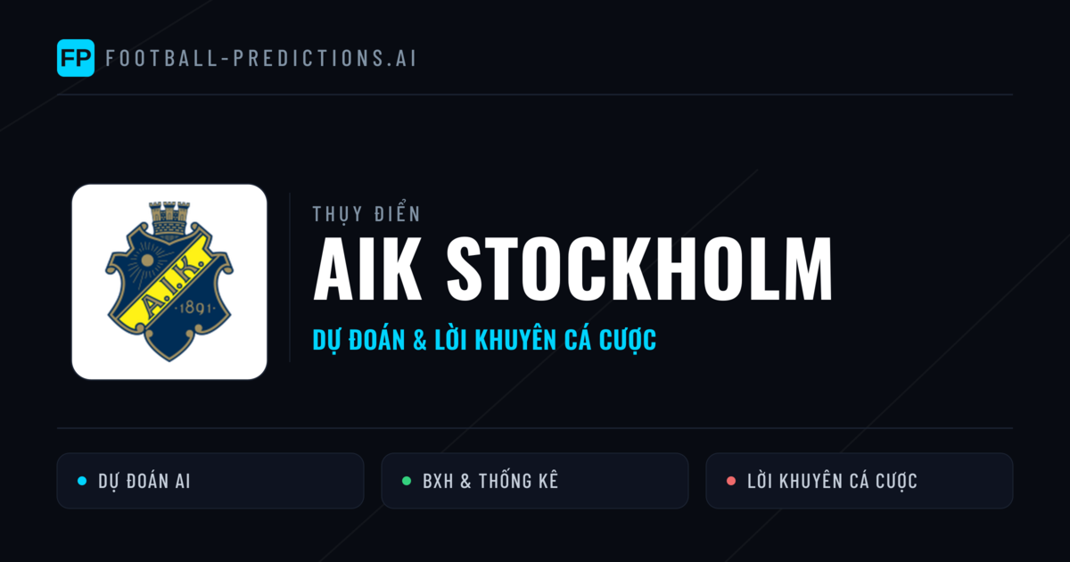 AIK Stockholm Dự đoán & Thống kê