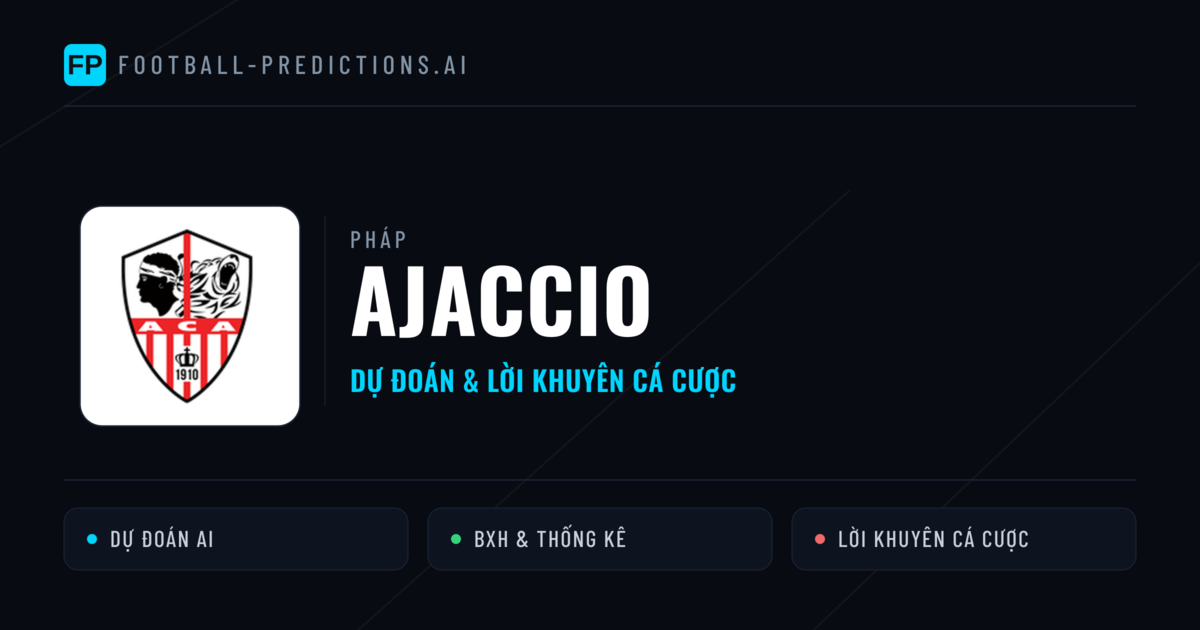 Ajaccio Dự đoán & Thống kê