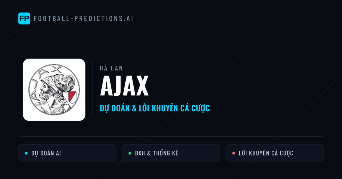Ajax Dự đoán & Thống kê