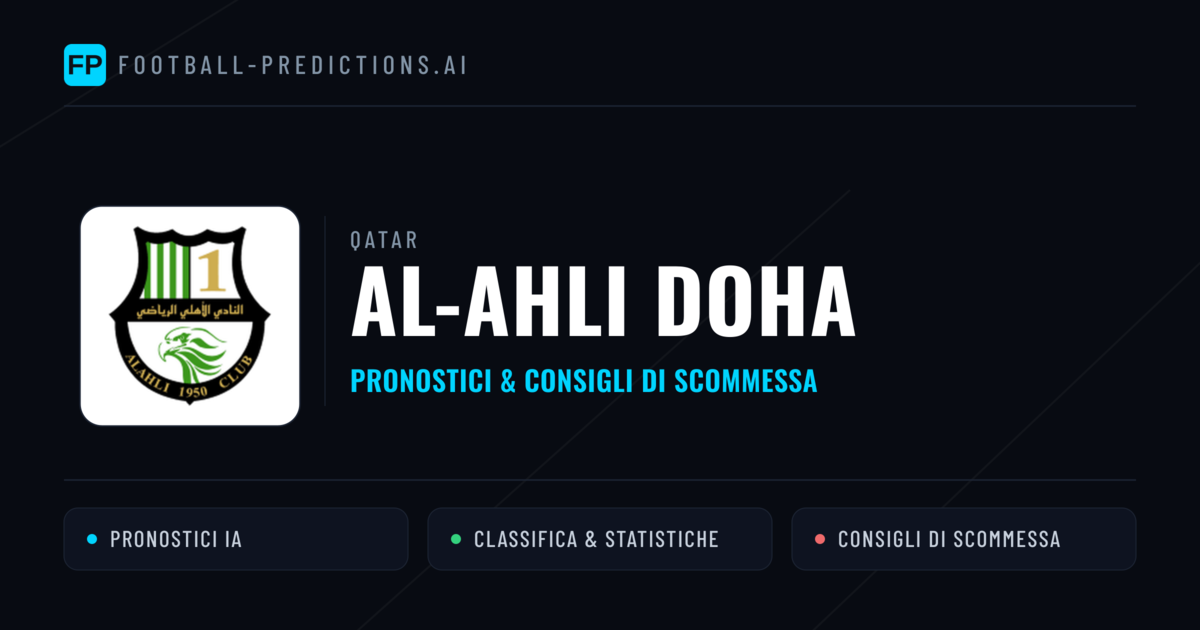 Pronostici e Statistiche Al-Ahli Doha