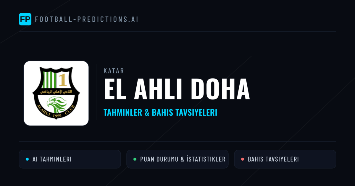 El Ahli Doha Tahminleri & İstatistikler