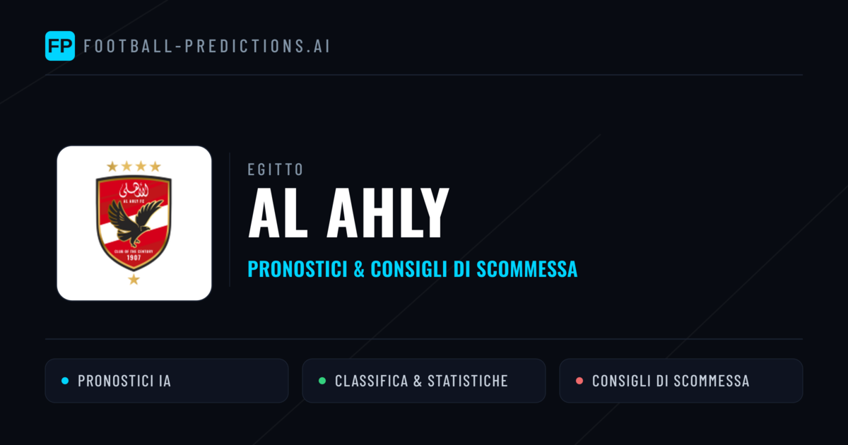 Pronostici e Statistiche Al Ahly