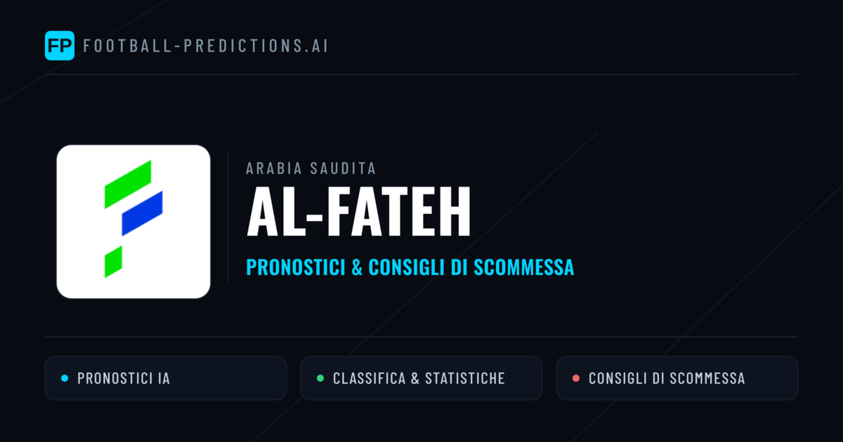 Pronostici e Statistiche Al-Fateh