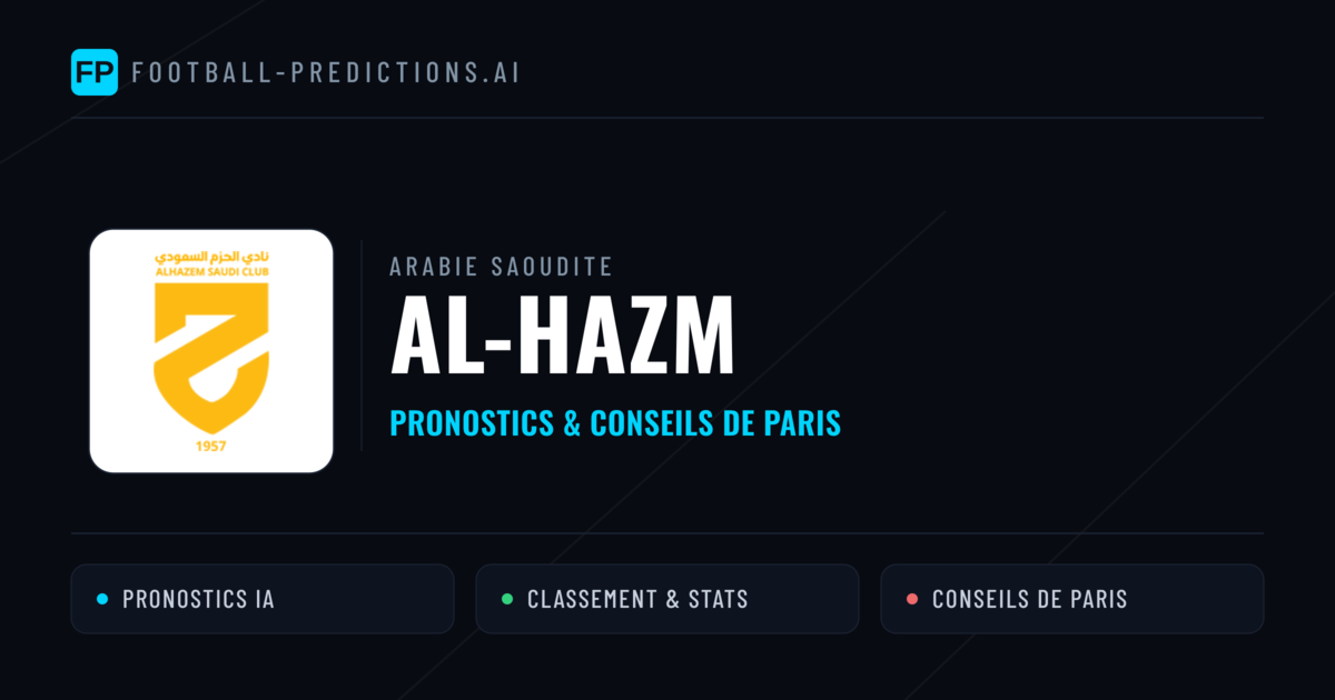 Al-Hazm Pronostics & Statistiques