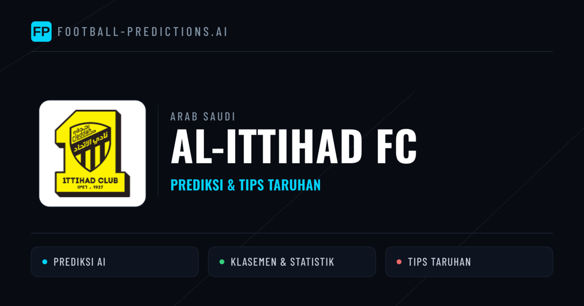 Al-Ittihad FC Prediksi & Statistik Piala Dunia